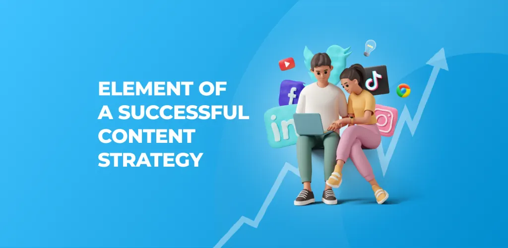 Elements of a Successful Content Strategy