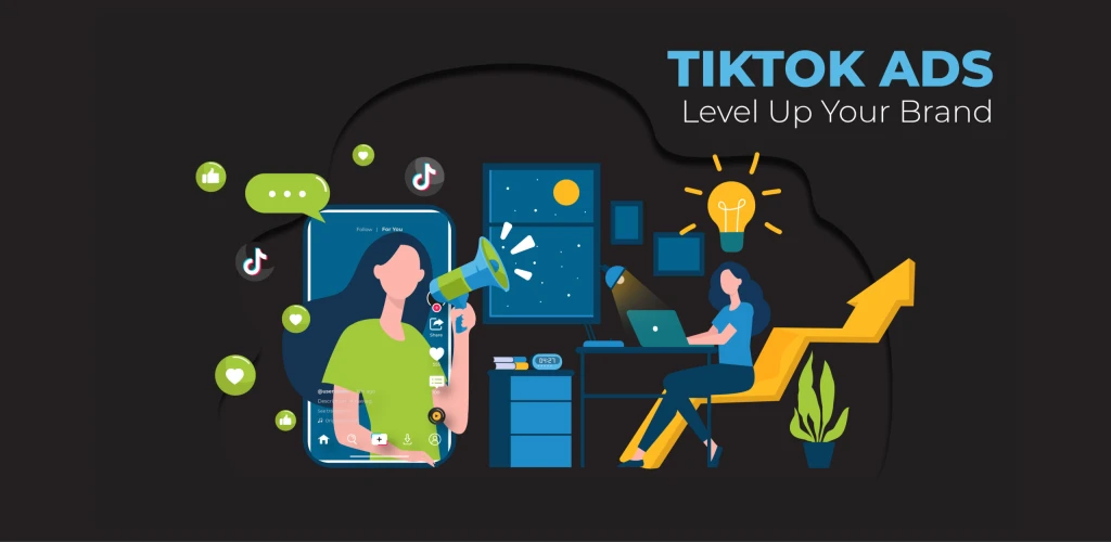 Level Up Your Brand with TikTok Ads