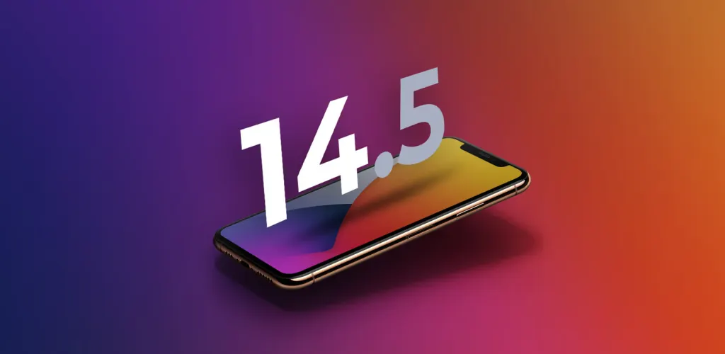 Will the iOS 14-14.5 Update Affect Your Online Advertising?
